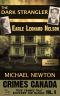 [Crimes Canada: True Crimes That Shocked the Nation 09] • The Dark Strangler · Serial Killer Earle Leonard Nelson